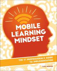 Mobile Learning Mindset : The IT Professional's Guide to Implementation