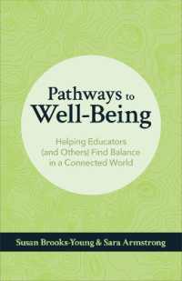 Pathways to Well-Being : Helping Educators (and Others) Find Balance in a Connected World