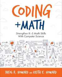 Coding + Math : Strengthen K-5 Math Skills with Computer Science (Computational Thinking and Coding in the Curriculum)