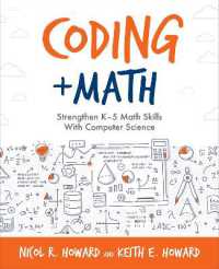 Coding + Math : Strengthen K-5 Math Skills with Computer Science (Computational Thinking and Coding in the Curriculum)