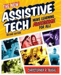 The New Assistive Tech : Make Learning Awesome for All! （2ND）