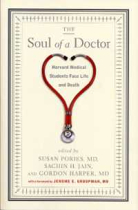 The Soul of a Doctor : Harvard Medical Students Face Life and Death