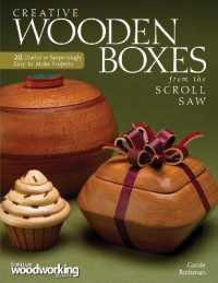 Creative Wooden Boxes from the Scroll Saw : 28 Useful & Surprisingly Easy-to-Make Projects