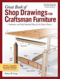 Great Book of Shop Drawings for Craftsman Furniture : Authentic and Fully Detailed Plans for 61 Classic Pieces （2 Revised）