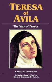 Teresa of Avila : The Way of Prayer