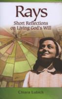 Rays : Short Reflections on Living God's Will
