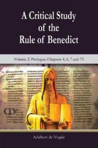 A Critical Study of the Rule of Benedict (Theology and Faith)