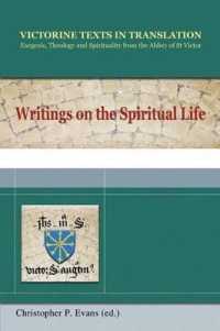 Writings on the Spiritual Life-Victorine Texts in Translation (Victorine Texts in Translation)