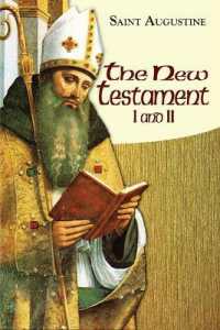 The New Testament I and II (Complete Works of St Augustine: A Translation for the 21st Century) （Study）