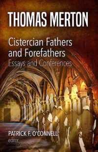 Cistercian Fathers and Forefathers : Essays and Conferences