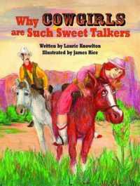 Why Cowgirls Are Such Sweet Talkers