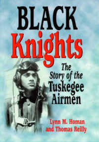 Black Knights : The Story of the Tuskegee Airmen