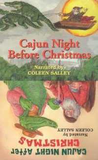 Cajun Night before Christmas/Cajun Night after Christmas