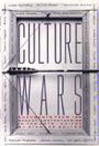 Culture Wars : Documents from the Recent Controversies in the Arts