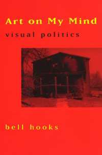 Art on My Mind : Visual Politics -- Paperback / softback