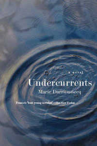 Undercurrents : A Novel