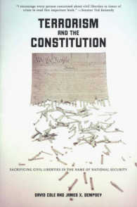 テロリズムと米国憲法<br>Terrorism and the Constitution : Sacrificing Civil Liberties in the Name of National Security