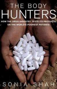 最貧国での新薬開発実験<br>The Body Hunters : Testings New Drugs on the World's Poorest Patients （1ST）