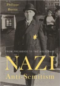 ナチスの反ユダヤ主義：偏見からホロコーストへ（英訳）<br>Nazi Anti-semitism : From Prejudice to the Holocaust