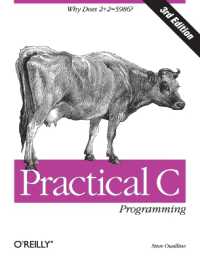 Practical C Programming 3e : Why Does 2+2 = 5986? (Nutshell Handbooks) （3RD）