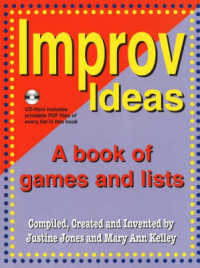 Improv Ideas : A Book of Games and Lists