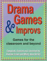 Drama Games & Improvs : Games for the Classroom & Beyond
