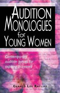 Audition Monologues for Young Women : Contemporary Audition Pieces for Aspiring Actresses