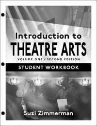 Introduction to Theatre Arts 1 : Student Workbook / Volume One / Second Edition