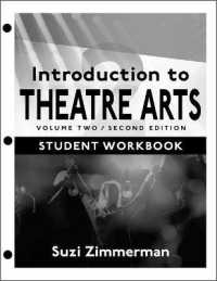 Introduction to Theatre Arts 2 : Student Workbook / Volume Two / Second Edition