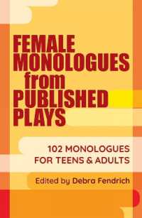 Female Monologues from Published Plays : 102 monologues for teens and adults