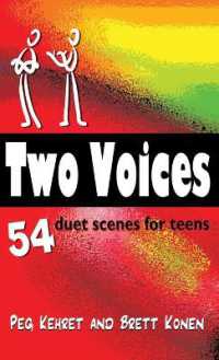 Two Voices: 54 Duet Scenes for Teens