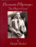 Passionate Pilgrimages : From Chopin to Coward