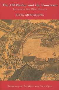 The Oil Vendor and the Courtesan : Tales from the Ming Dynasty