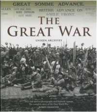 The Great War : Unseen Archives