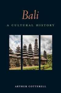 Bali : A Cultural History (Interlink Cultural Histories)