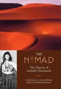 The Nomad : The Diaries of Isabelle Eberhardt （1st American）