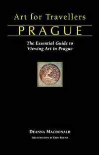 Art for Travellers Prague : The Essential Guide to Viewing Art in Prague (Art for Travellers)