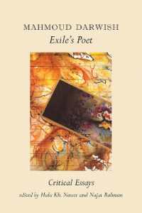Mahmoud Darwish, Exile's Poet : Critical Essays