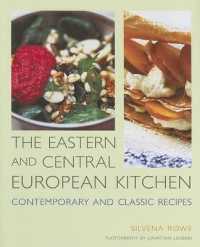 Eastern and Central European Kitchen : Contemporary and Classic Recipes