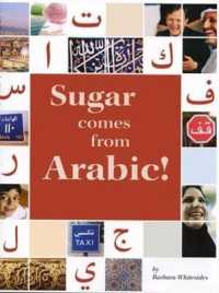 Sugar Comes from Arabic!