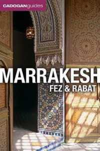 Marrakesh, Fez and Rabat (Cadogan Guides) (Cadogan Guide Switzerland) （2ND）