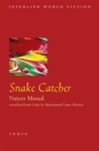 The Snake Catcher (Interlink World Fiction)