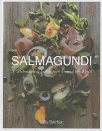 Salmagundi : A Celebration of Salads from around the World