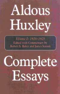 Complete Essays : Aldous Huxley, 1920-1925 (Complete Essays of Aldous Huxley)