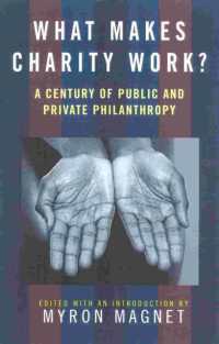 What Makes Charity Work? : A Century of Public and Private Philanthropy