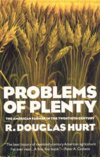 Problems of Plenty : The American Farmer in the Twentiety Century (The American Ways Series)