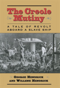 The Creole Mutiny : A Tale of Revolt Aboard a Slave Ship
