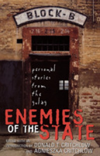 Enemies of the State : Personal Stories from the Gulag
