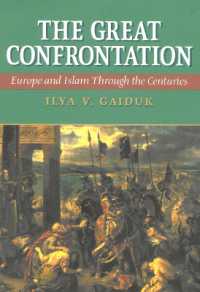 The Great Confrontation : Europe and Islam through the Centuries