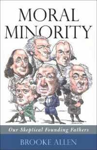 Moral Minority : Our Skeptical Founding Fathers